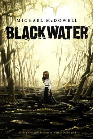 [Blackwater 01] • Blackwater, the Complete Saga